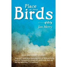 Place of Many Birds Paperback, Createspace
