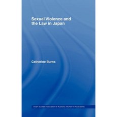 Sexual Violence and the Law in Japan Hardcover, Routledge