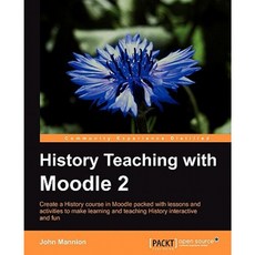 History Teaching with Moodle 2, Packt Publishing