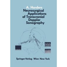 Neurosurgical Applications of Transcranial Doppler Sonography Paperback, Springer