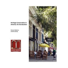 Heritage Conservation in America: An Introduction Paperback, Heritage Strategies International