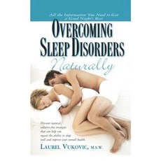 Overcoming Sleep Disorders Naturally Hardcover, Basic Health Publications