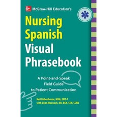 McGraw-Hill Education's Nursing Spanish Visual Phrasebook PB Paperback, McGraw-Hill Education