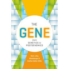 The Gene: From Genetics to Postgenomics Paperback, University of Chicago Press