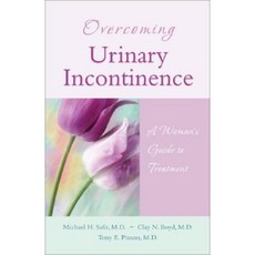 Overcoming Urinary Incontinence: A Woman's Guide to Treatment Paperback, Addicus Books