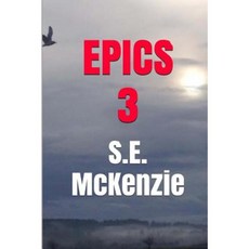 Epics 3: Poems #29-#43 Paperback, S. E. McKenzie Productions