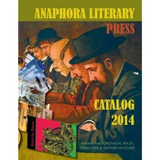 Catalog: 2014 Paperback, Anaphora Literary Press
