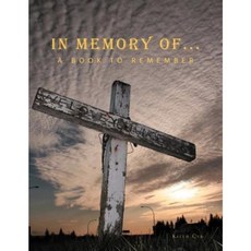In Memory Of... Paperback, Xlibris