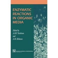 Enzymatic Reactions in Organic Media Hardcover, Springer