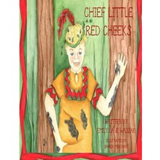 Chief Little Red Cheeks Paperback, Measure of Success Productions