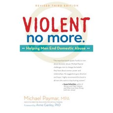 Violent No More: Helping Men End Domestic Abuse Hardcover, Hunter House Publishers