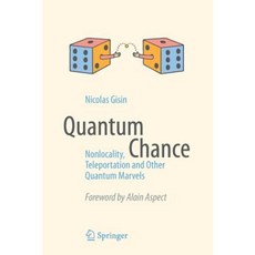 Quantum Chance: Nonlocality Teleportation and Other Quantum Marvels Paperback, Copernicus Books