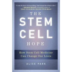 The Stem Cell Hope: How Stem Cell Medicine Can Change Our Lives Paperback, Plume Books