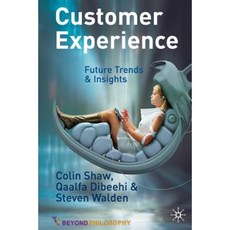 Customer Experience: Future Trends and Insights Paperback, Palgrave MacMillan