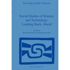 Social Studies of Science and Technology: Looking Back Ahead Paperback, Springer