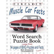 Circle It Muscle Car Facts Large Print Word Search Puzzle Book Paperback, Lowry Global Media LLC
