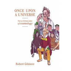 Once Upon a Universe: Not-So-Grimm Tales of Cosmology Paperback, Copernicus Books