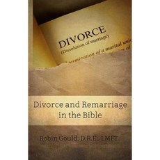 Divorce and Remarriage in the Bible Paperback, Beky Books