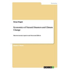 Economics of Natural Disasters and Climate Change Paperback, Grin Publishing