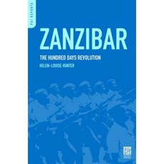 Zanzibar: The Hundred Days Revolution Hardcover, Praeger