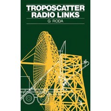 Troposcatter Radio Links Hardcover, Artech House Publishers