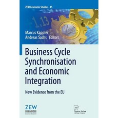 Business Cycle Synchronisation and Economic Integration: New Evidence from the Eu Paperback, Physica-Verlag