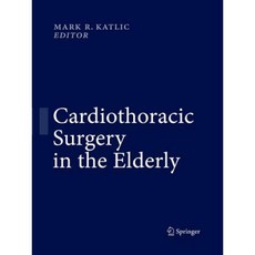 Cardiothoracic Surgery in the Elderly Paperback, Springer