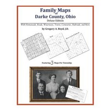 Family Maps of Darke County Ohio Paperback, Arphax Publishing Co.