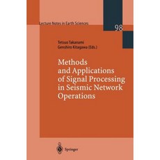 Methods and Applications of Signal Processing in Seismic Network Operations Paperback, Springer