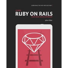 Learn Ruby on Rails for Web Development: Learn Rails the Fast and Easy Way! Paperback, Codemy.com