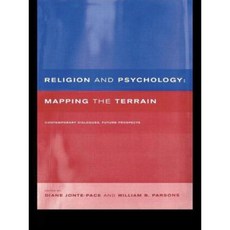 Religion and Psychology: Mapping the Terrain Paperback, Routledge
