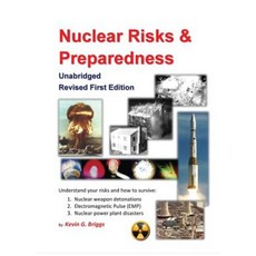 Nuclear Risks and Preparedness: Unabridged Revised First Edition Hardcover, Usdpi LLC