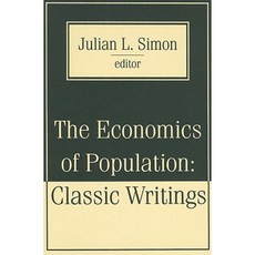 The Economics of Population: Key Classic Writing Hardcover, Transaction Publishers