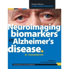Neuroimaging Biomarkers in Alzheimer's Disease Paperback, Createspace