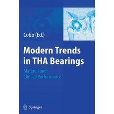 Modern Trends in THA Bearings: Material and Clinical Performance Paperback, Springer