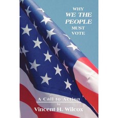 Why We the People Must Vote Paperback, Sunstone Press