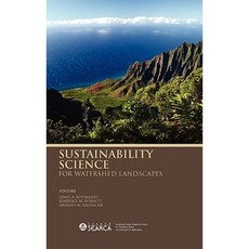 Sustainability Science for Watershed Landscapes Hardcover, Institute of Southeast Asian Studies