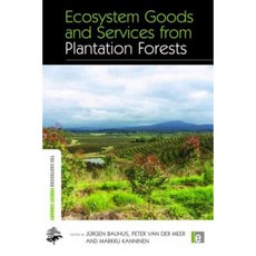 Ecosystem Goods and Services from Plantation Forests Hardcover, Routledge