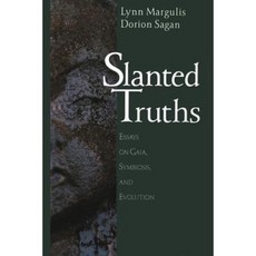 Slanted Truths: Essays on Gaia Symbiosis and Evolution Paperback, Copernicus Books