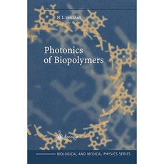 Photonics of Biopolymers Paperback, Springer