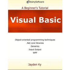 Visual Basic: A Beginner's Tutorial Paperback, Brainy Software