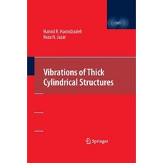 Vibrations of Thick Cylindrical Structures Paperback, Springer