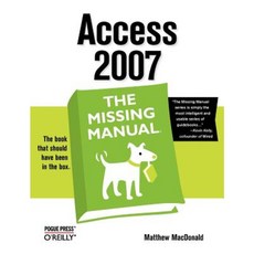 Access 2007: The Missing Manual Paperback, Pogue Press