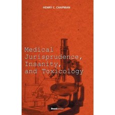 Medical Jurisprudence Insanity and Toxicology Paperback, Beard Books