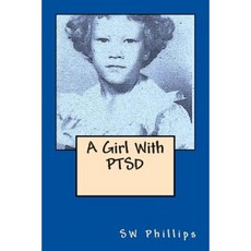 A Girl with Ptsd Paperback, Createspace