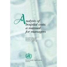 Analysis of Hospital Costs Paperback, World Health Organization