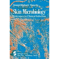 Skin Microbiology: Relevance to Clinical Infection Paperback, Springer