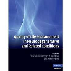 Quality of Life Measurement in Neurodegenerative and Related Conditions Hardcover, Cambridge University Press