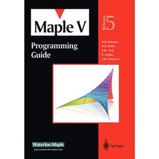 Maple V Programming Guide: For Release 5 Paperback, Springer