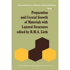 Preparation and Crystal Growth of Materials with Layered Structures Paperback, Springer